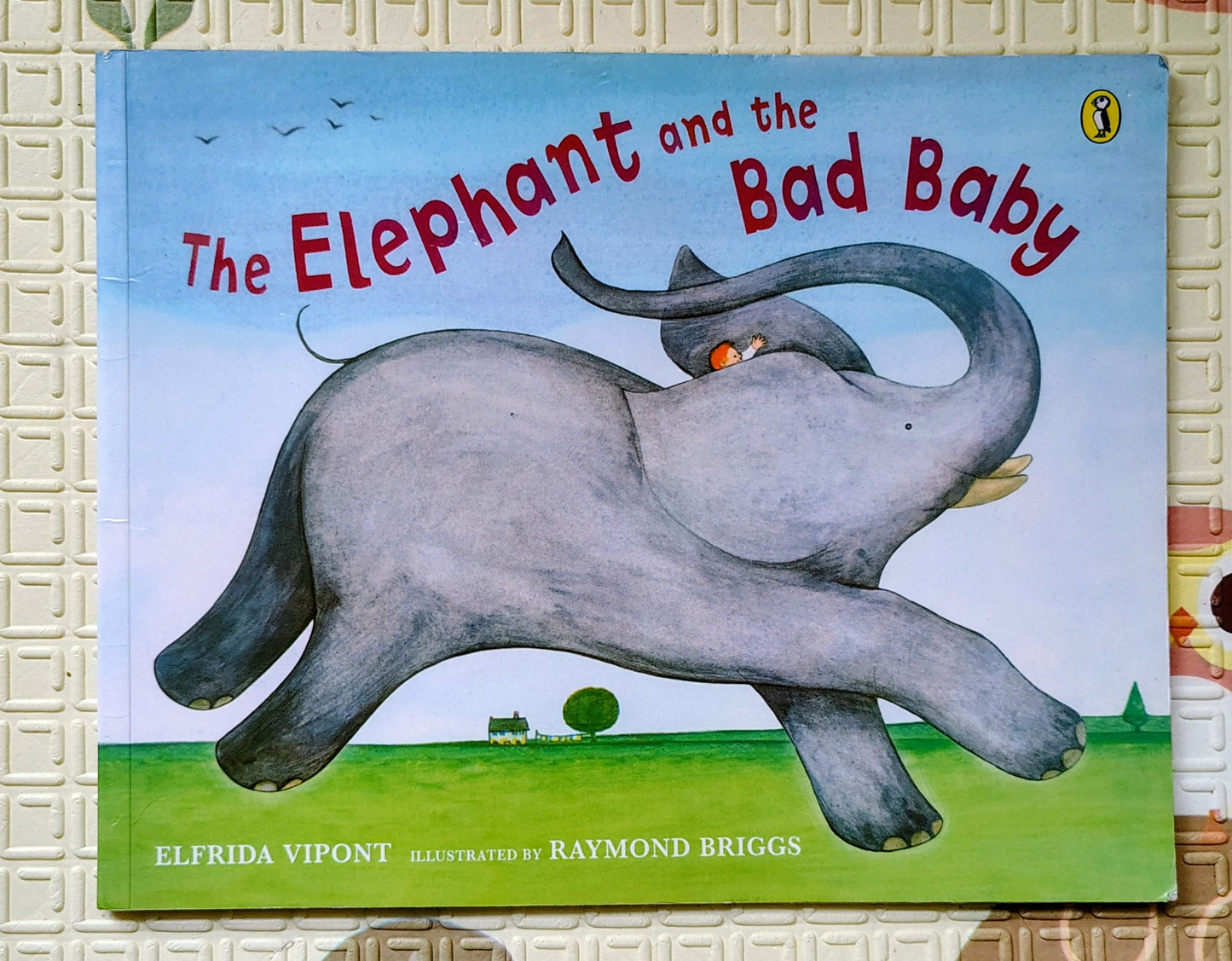 The Elephant and the Bad Baby – by Elfrida Vipont