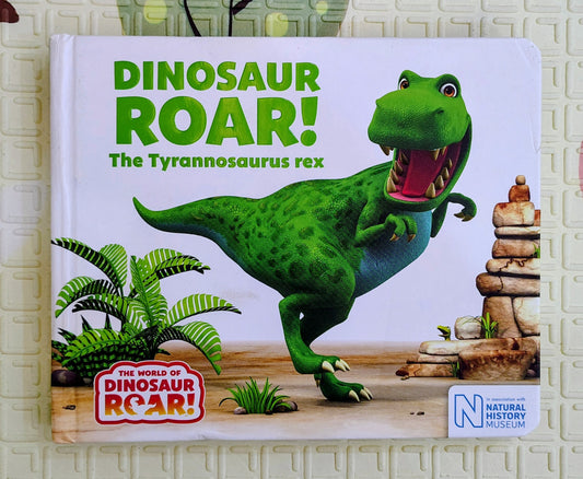 Dinosaur Roar! – The Tyrannosaurus Rex