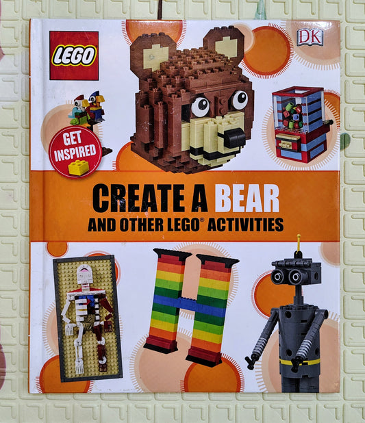 LEGO Create a Bear and Other LEGO Activities – by DK | Activity Book