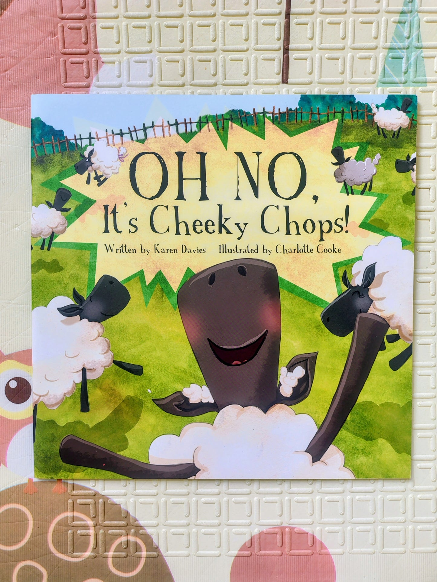Oh No, Cheeky Chops! by Karen Davies