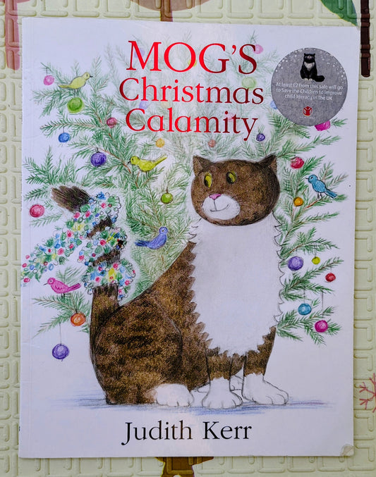 Mog’s Christmas Calamity – Judith Kerr