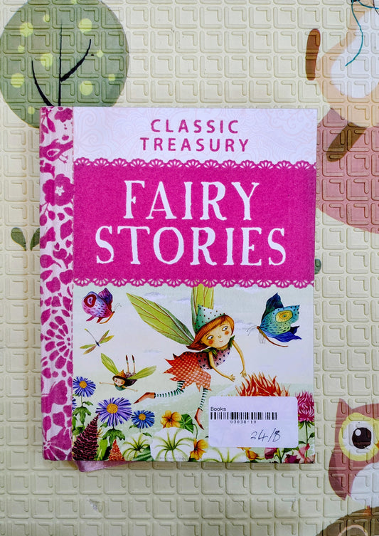 Classic Treasury: Fairy Stories by Miles Kelly