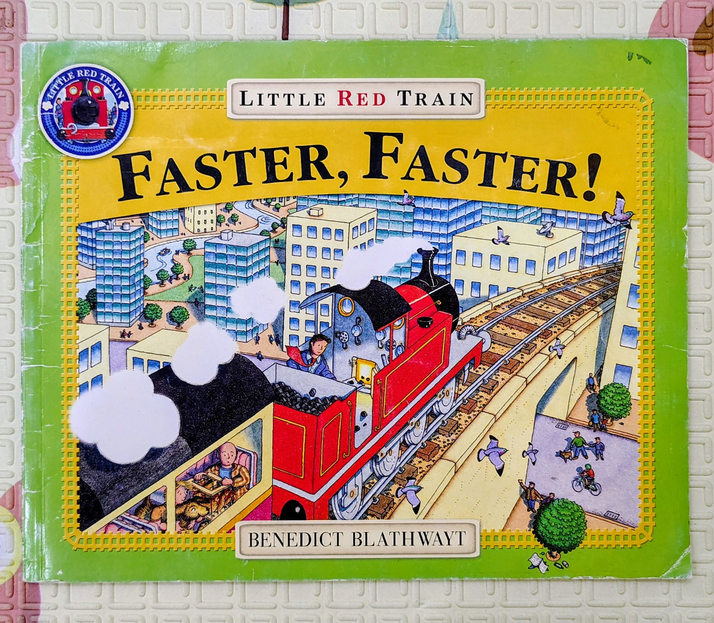 Little Red Train: Faster, Faster! – Benedict Blathwayt