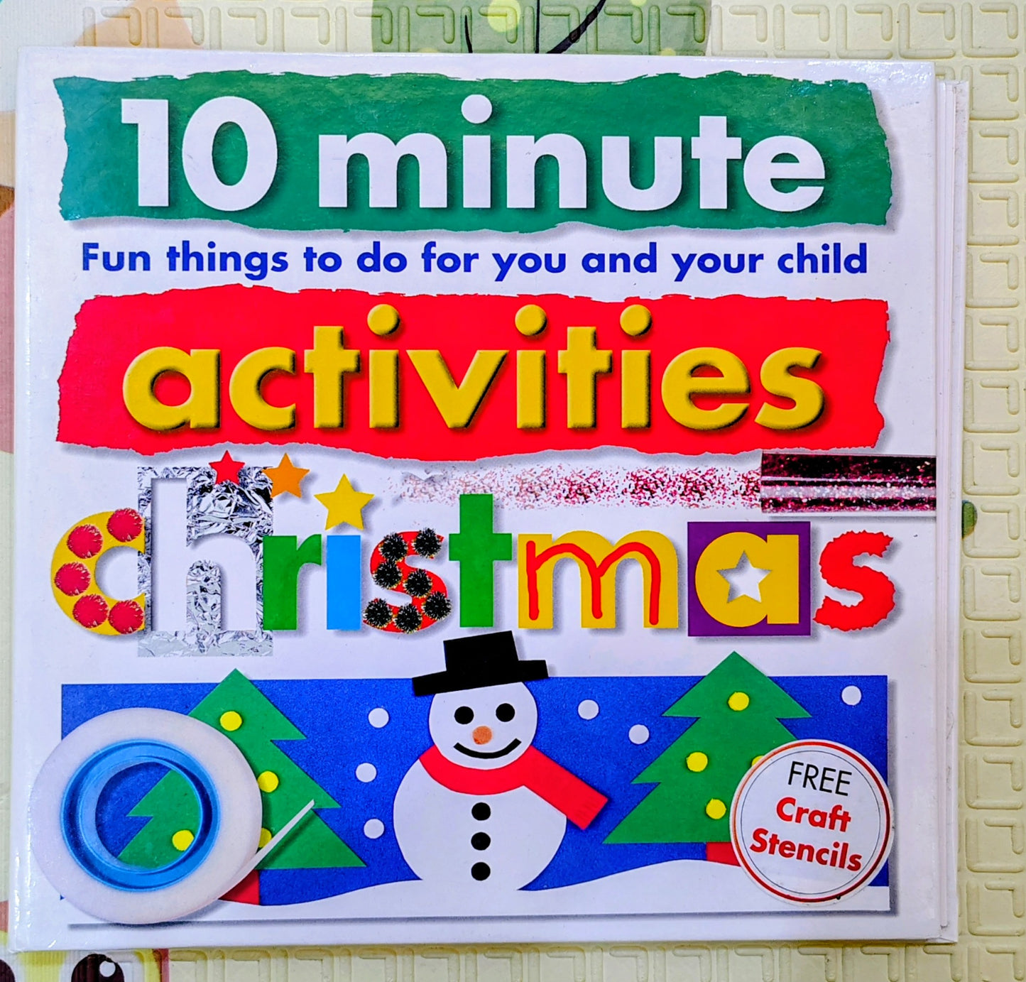 10 Minute Activities: Christmas - Fun Things to Do for You and Your Child (Igloo Books)