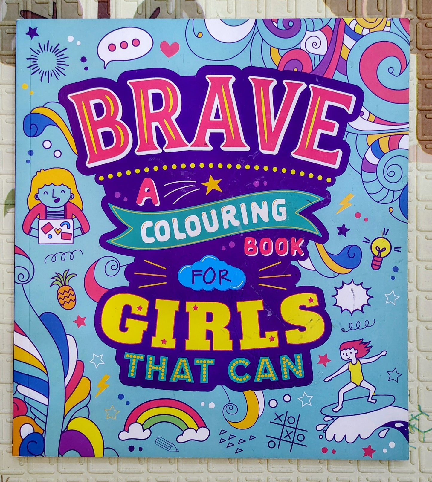 Brave: A Colouring Book for Girls That Can