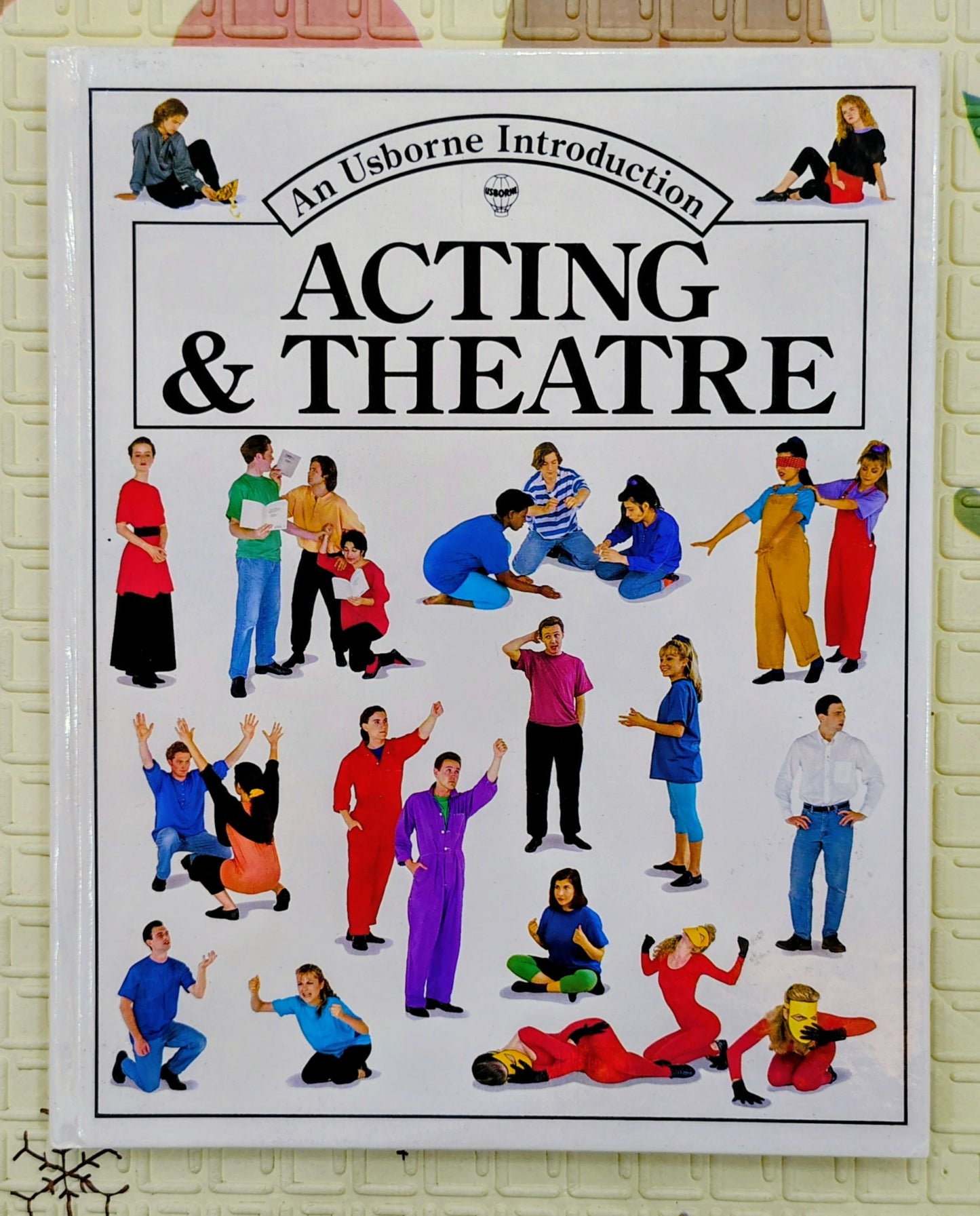Usborne Introduction: Acting & Theatre