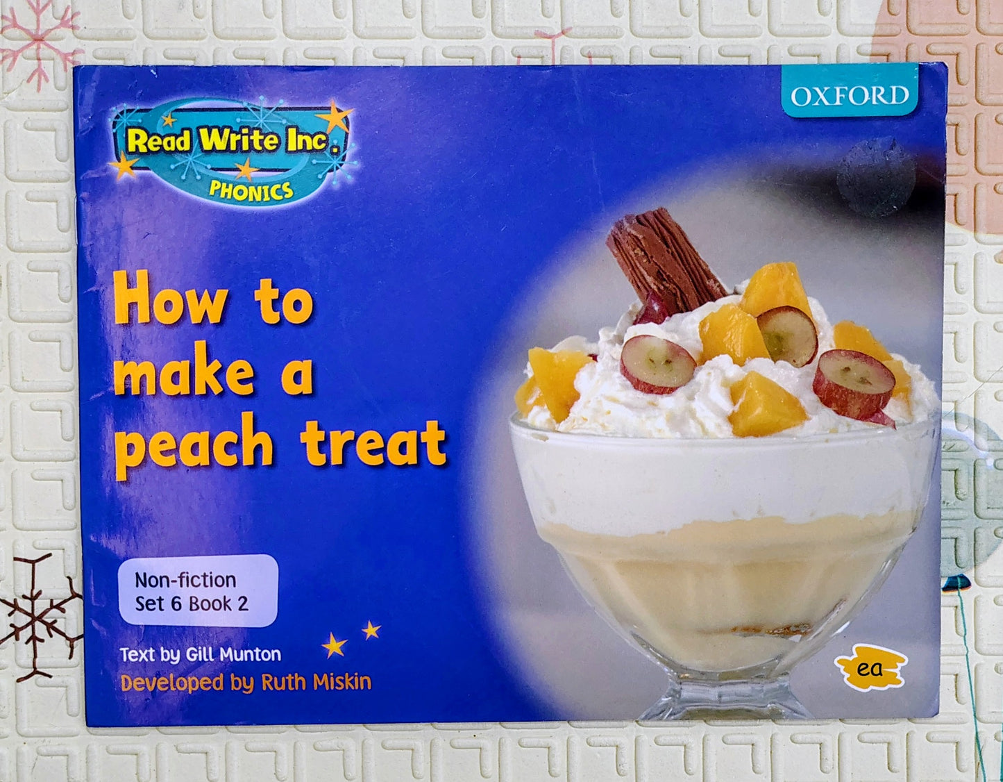 Read Write Inc. Phonics: How to Make a Peach Treat (Non Fiction Set 6, Book 2)