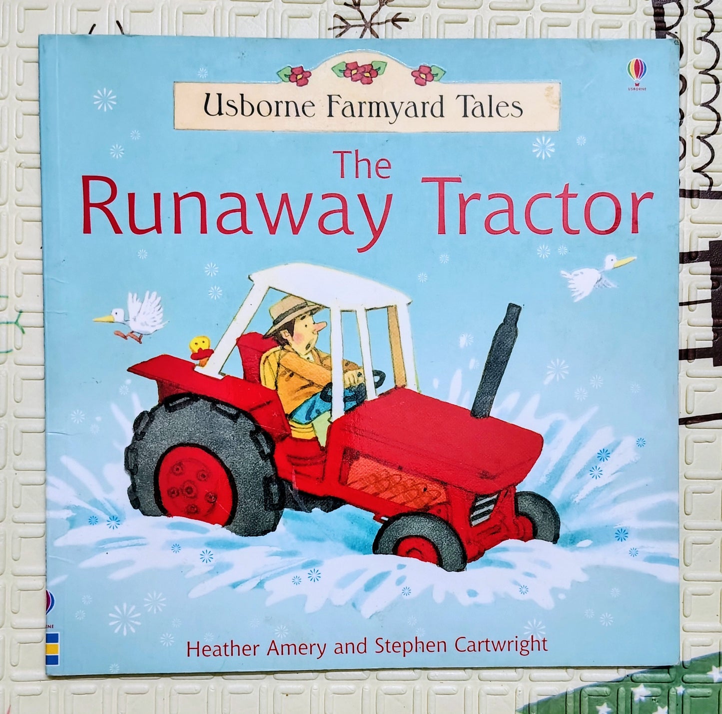 The Runaway Tractor (Usborne Farmyard Tales) – Heather Amery & Stephen Cartwright