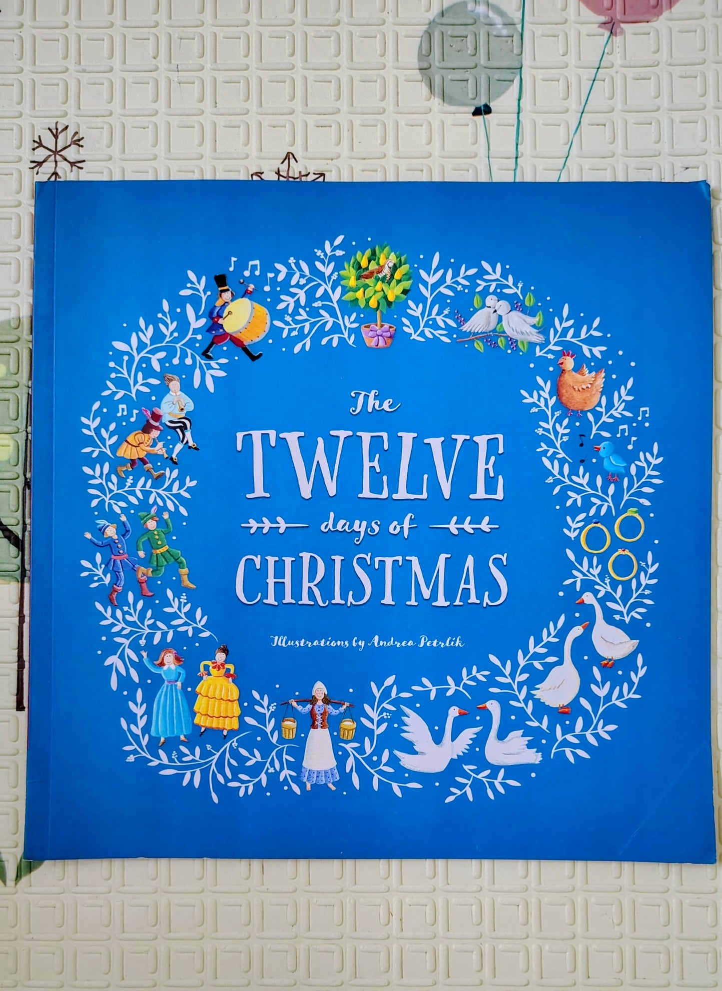 The Twelve Days of Christmas – Illustrated by Andrea Petrlik
