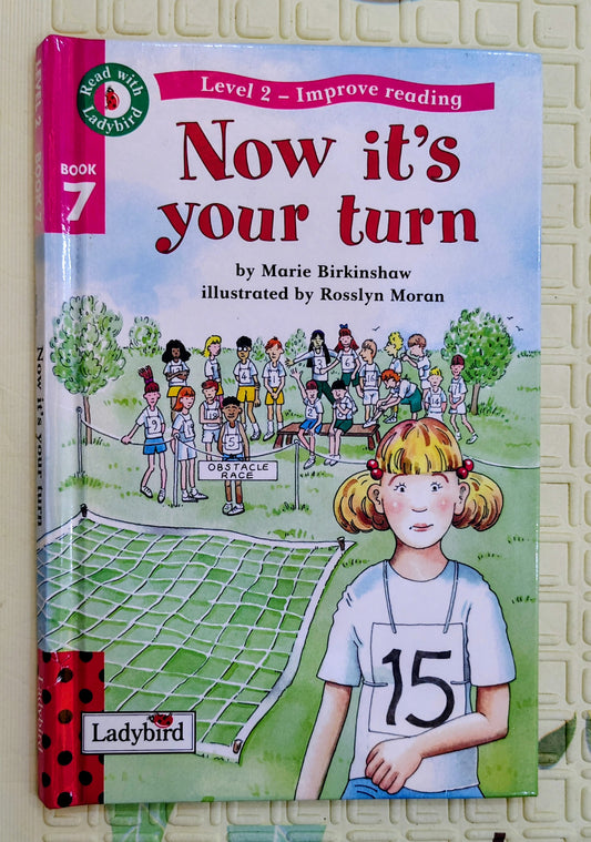 Now It’s Your Turn  (Ladybird Level 2 – Improve Reading)