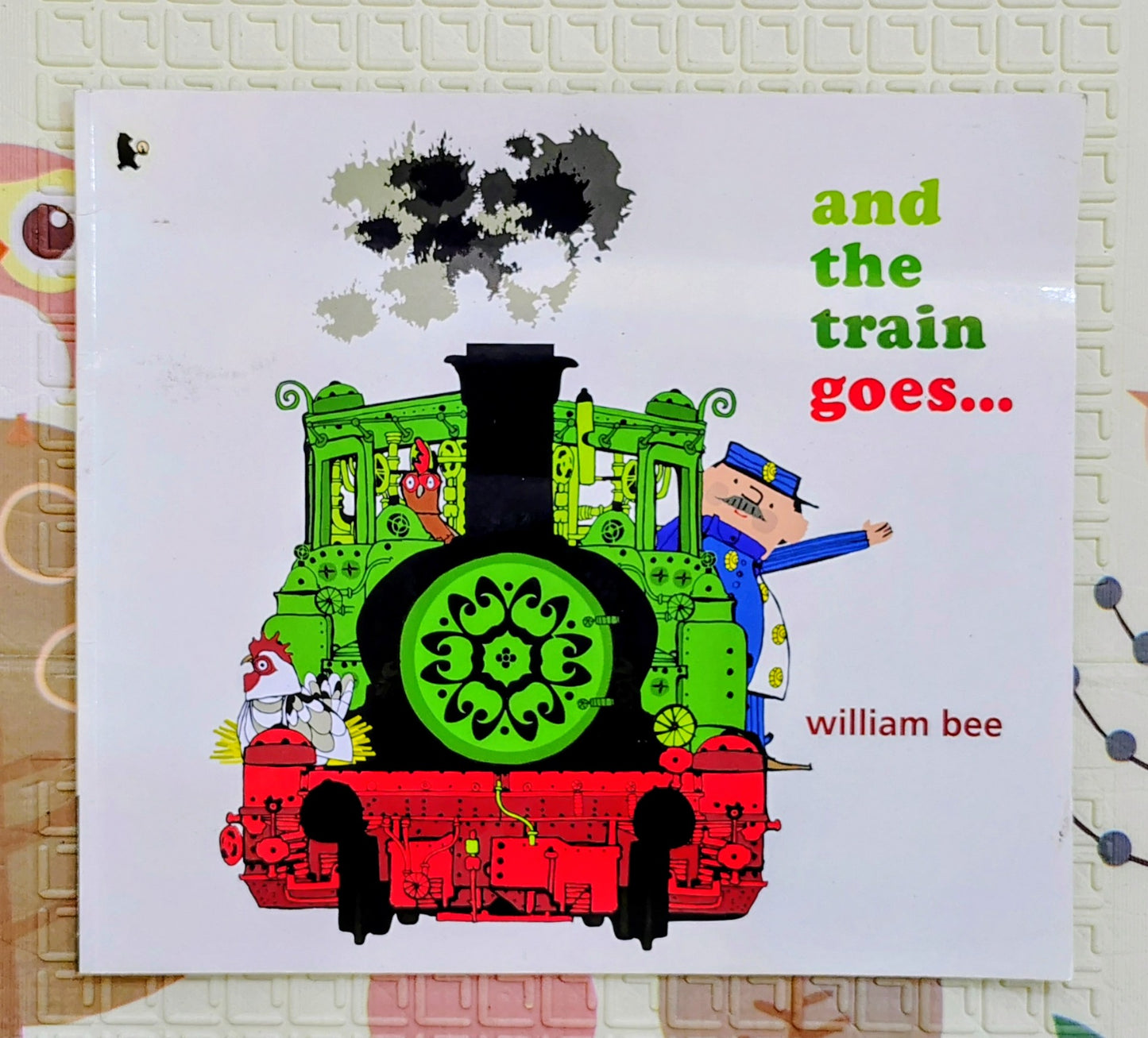 And the Train Goes… – William Bee