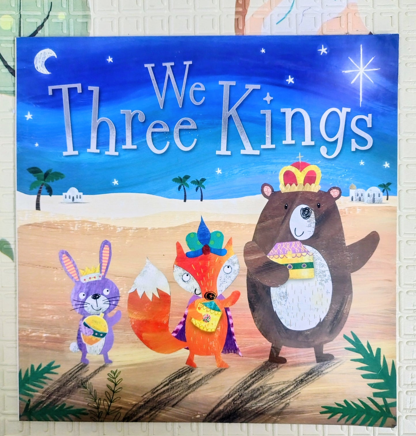 We Three Kings by Rosie Greening
