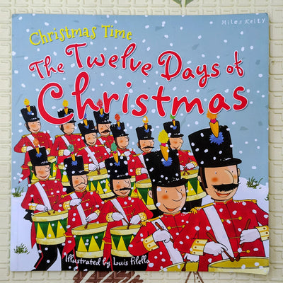 The Twelve Days of Christmas by Miles Kelly