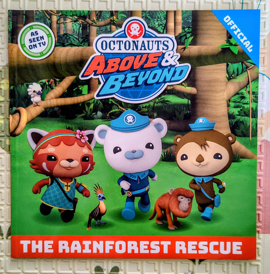 Octonauts: Above & Beyond – The Rainforest Rescue – based on the TV series