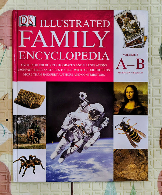 DK Illustrated Family Encyclopedia Volume 1 (A-B )
