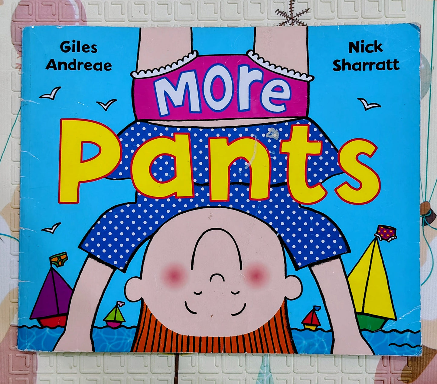 More Pants by Giles Andreae & Nick Sharratt