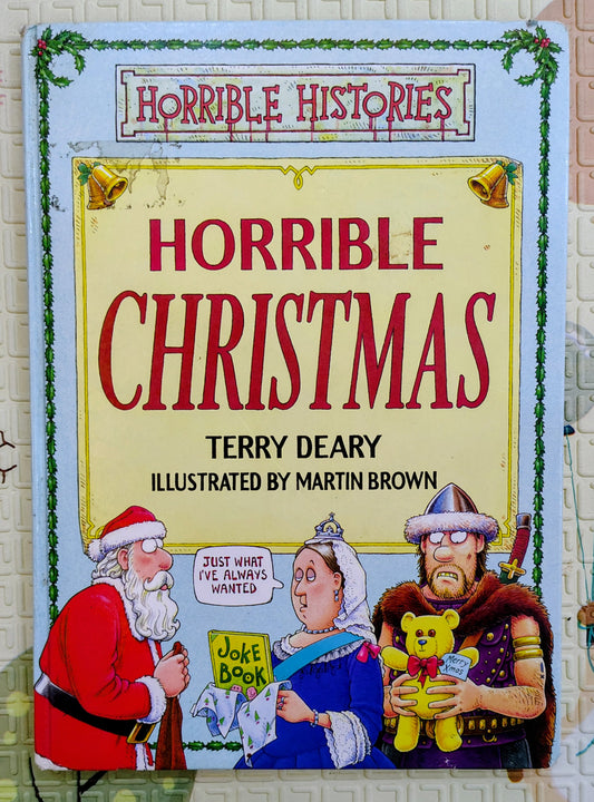 Horrible Histories: Horrible Christmas – Terry Deary