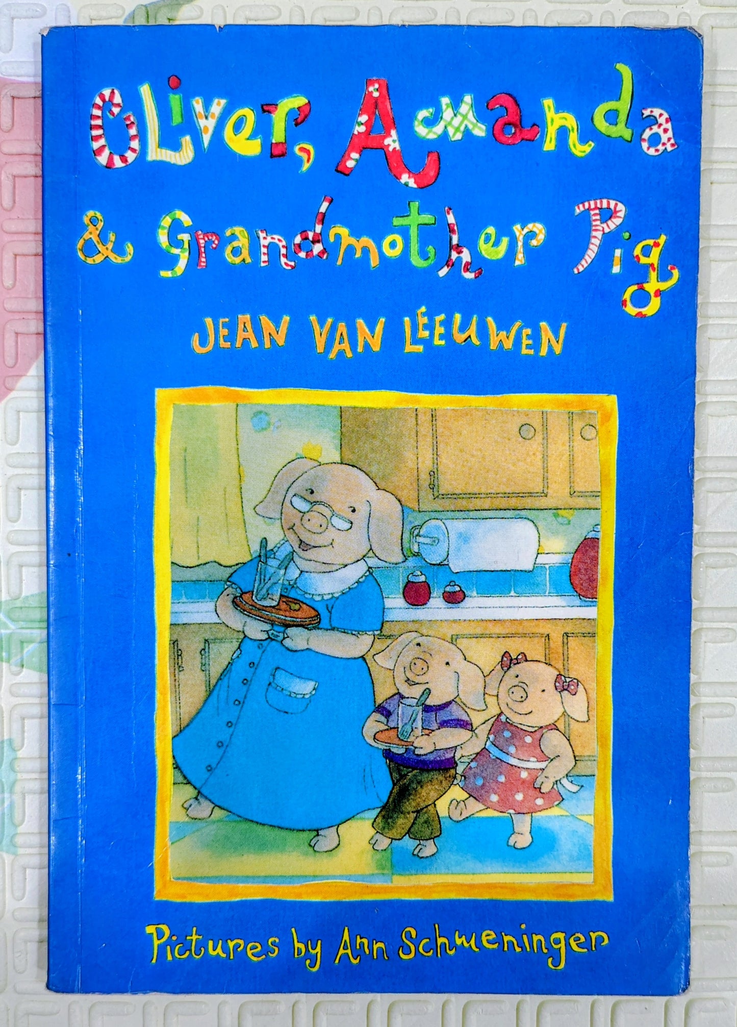Oliver, Amanda and Grandmother Pig – Jean Van Leeuwen