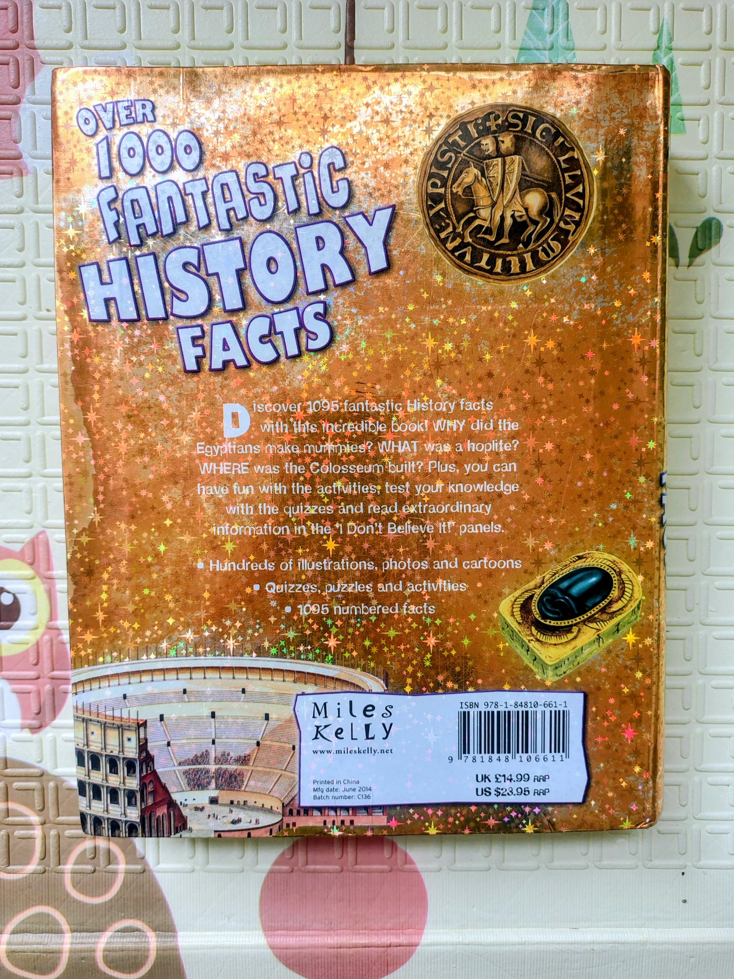 Over 1000 Fantastic History Facts by Miles Kelly — Book Description