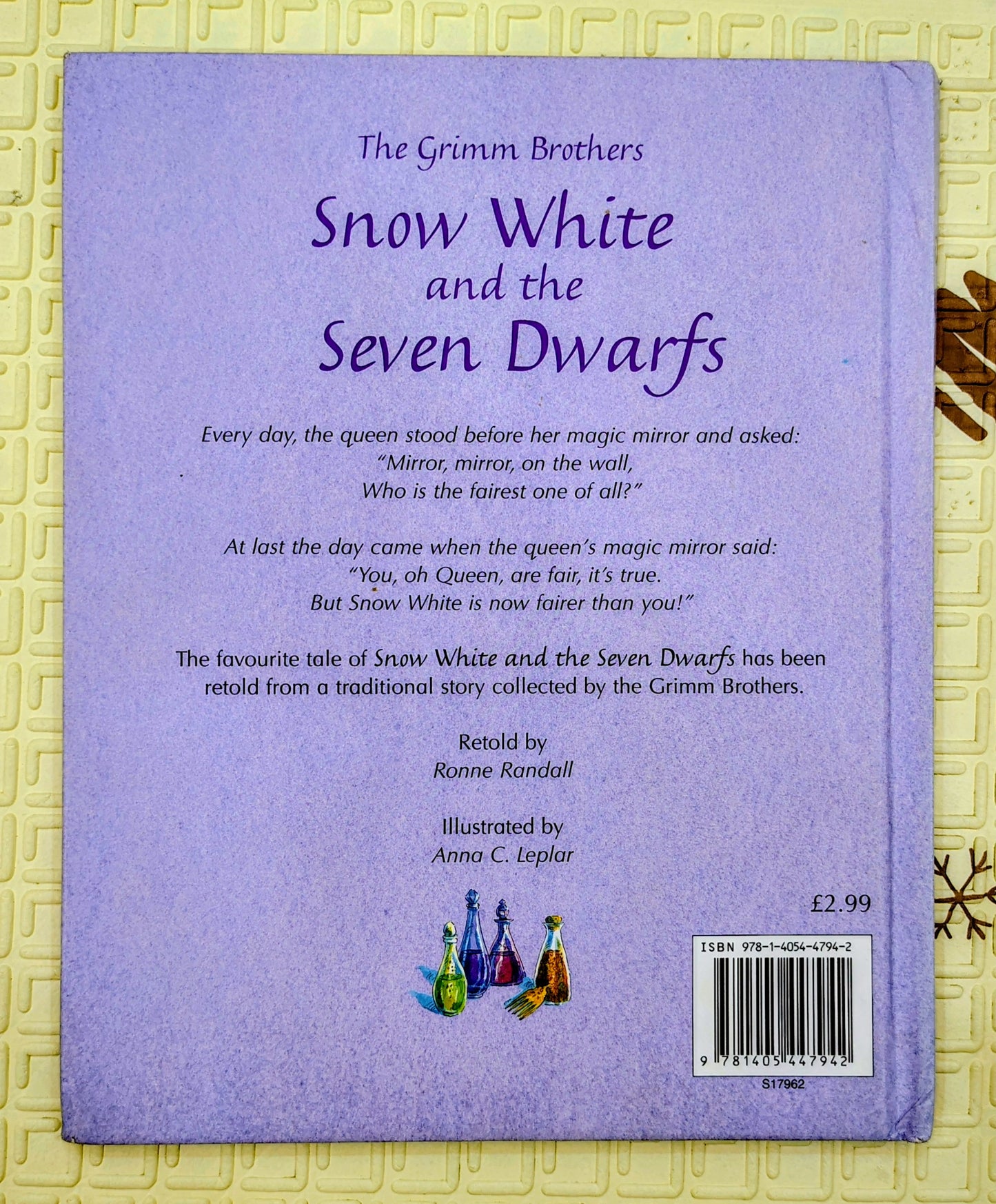 Snow White and the Seven Dwarfs by The Grimm Brothers