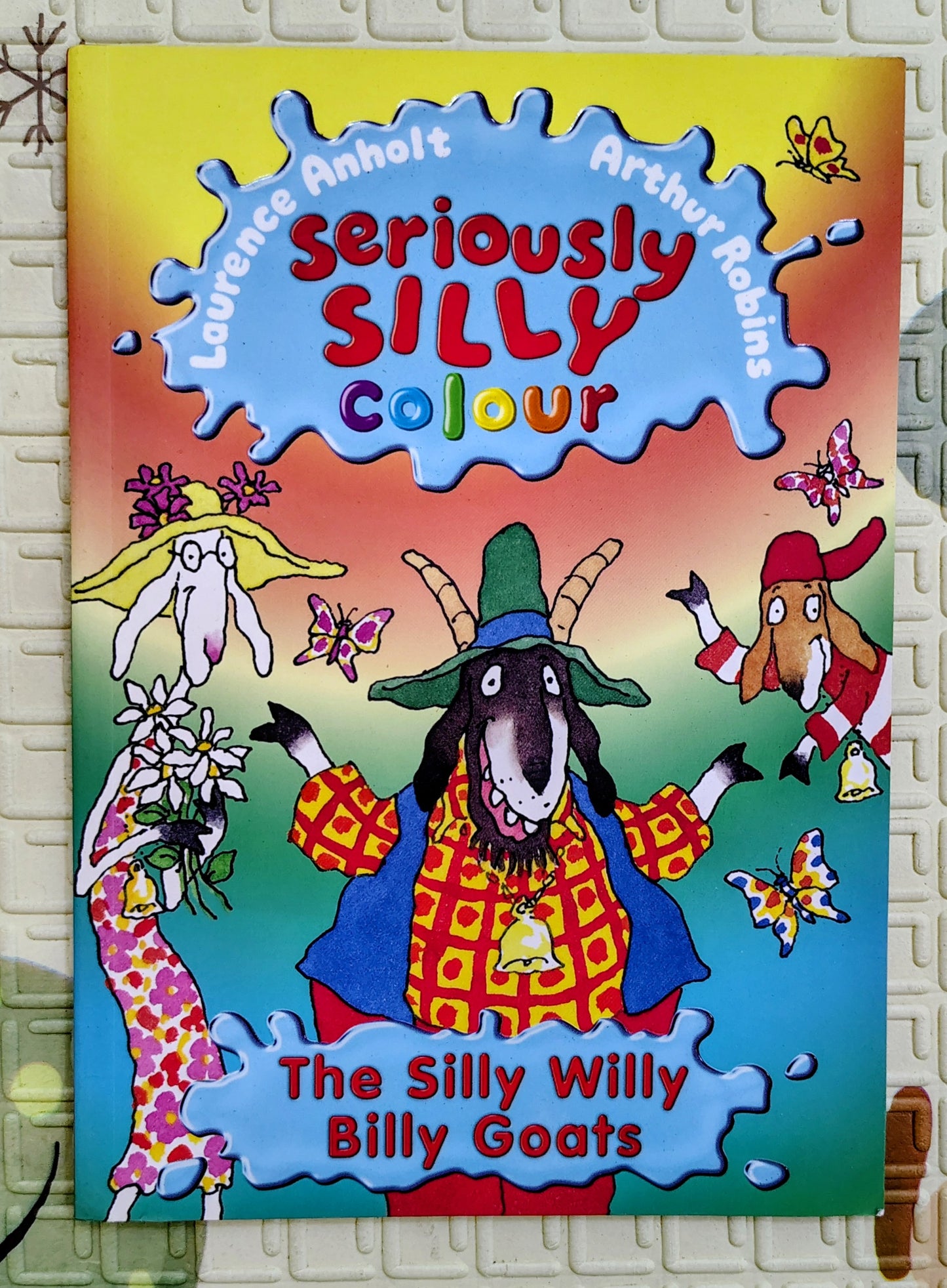 Seriously Silly Colour: The Silly Willy Billy Goats