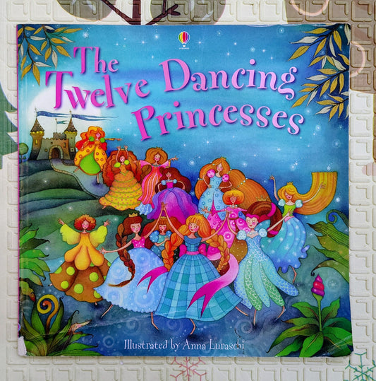 The Twelve Dancing Princesses (Usborne)